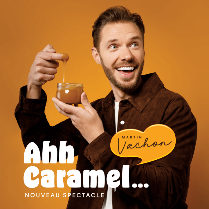 Martin Vachon - Ahh caramel...