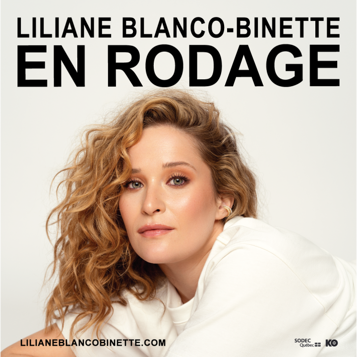 Liliane Blanco-Binette - En rodage