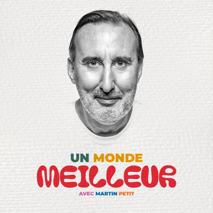Martin Petit - Un monde meilleur