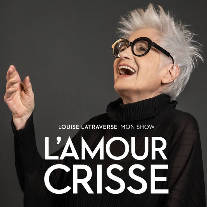 Louise Latraverse - L'amour crisse