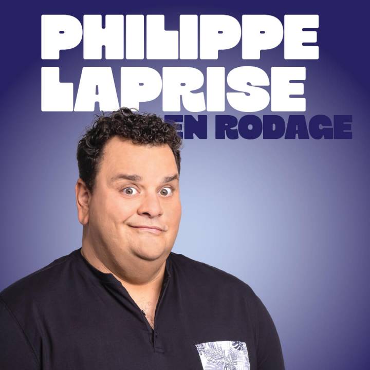 Philippe Laprise - En rodage